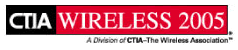 CTIA Wireless 2005