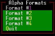 Choose a message format to edit from the Alpha Formats submenu.