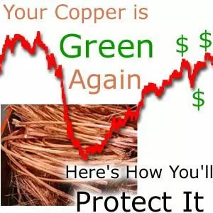 protect your copper, a valuable metal that is worth a pretty penny